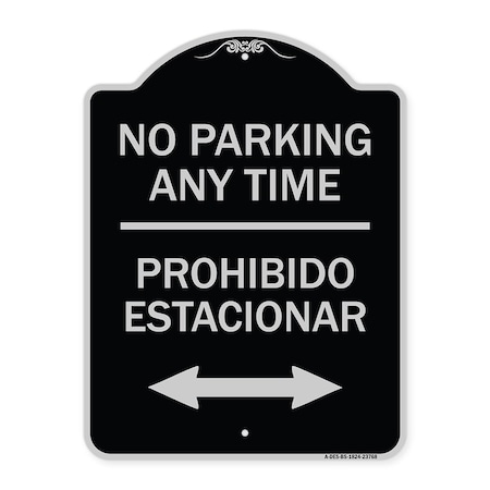 Signmission No Parking Anytime Prohibido Estacionar Heavy-Gauge Aluminum Sign, 24" x 18", BS-1824-23768 A-DES-BS-1824-23768